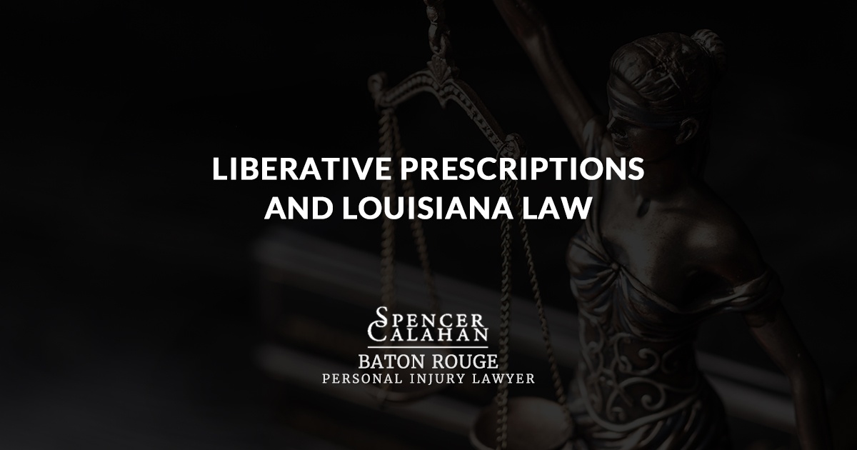 Liberative Prescriptions and Louisiana Law
