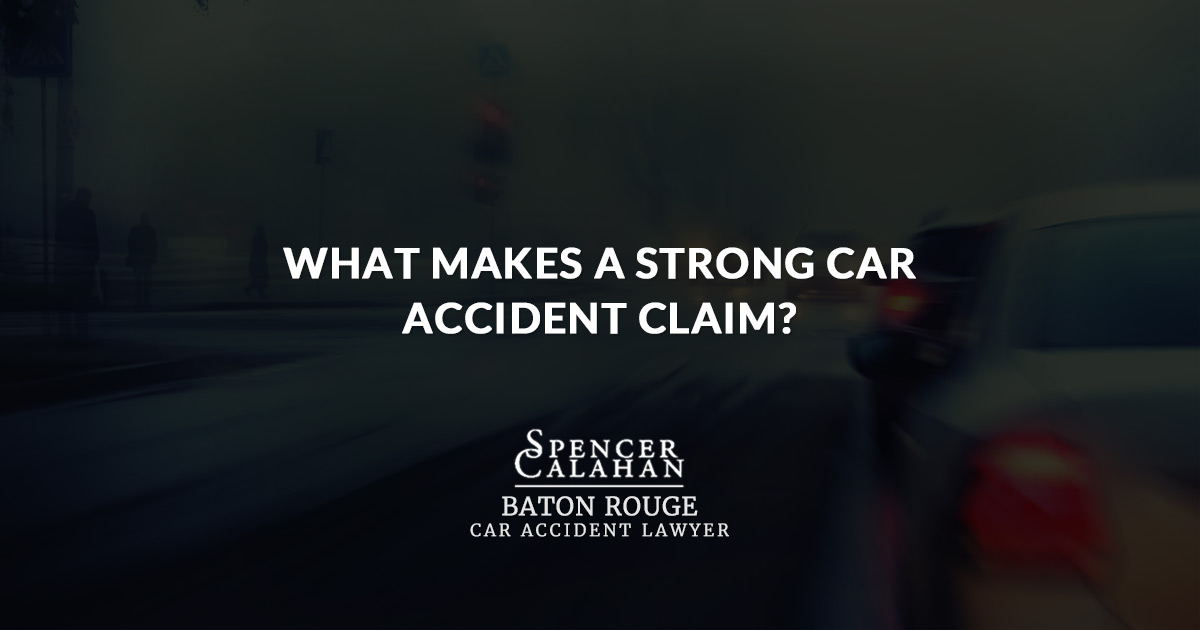 What Makes a Strong Car Accident Claim?