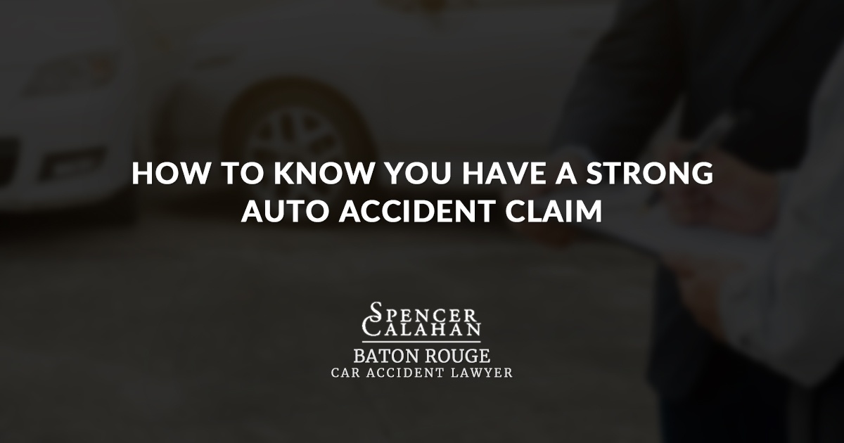 How to Know You Have a Strong Auto Accident Claim