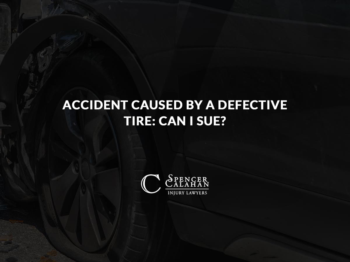Accident Caused by a Defective Tire: Can I Sue? 