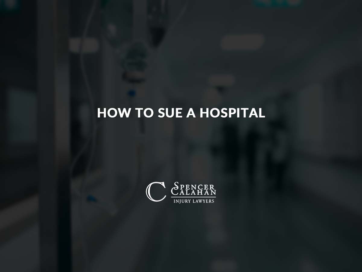 How to Sue a Hospital