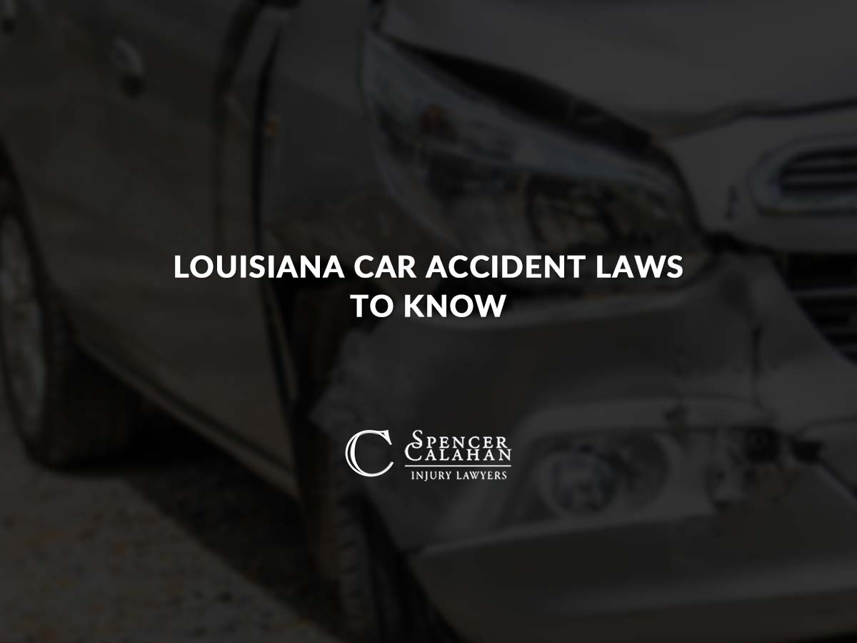 Louisiana Car Accident Laws to Know